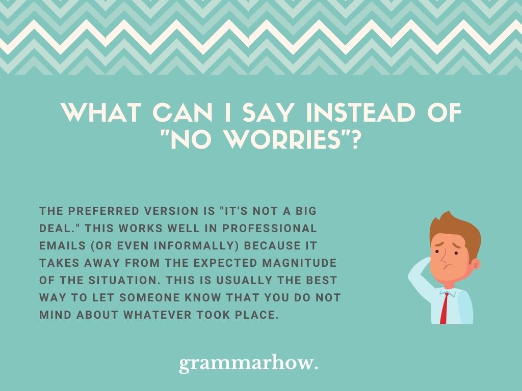 11 Better Ways To Say No Worries In Professional Emails