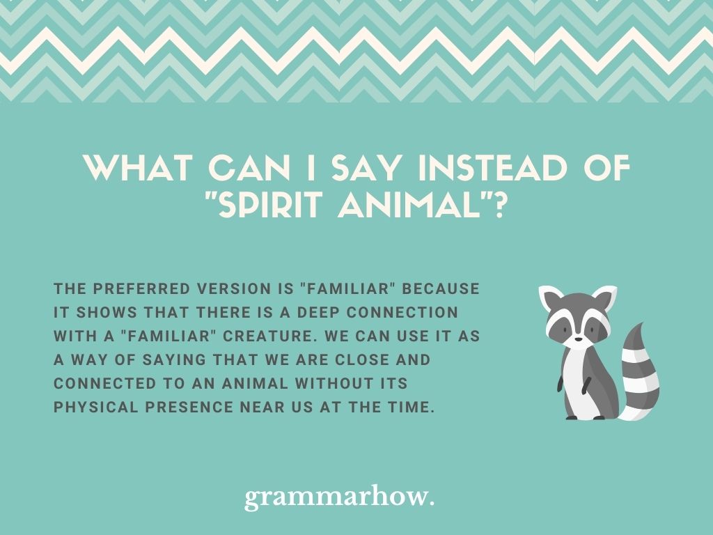 What To Say Instead Of Spirit Animal