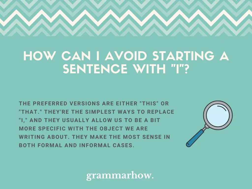 Ways To Avoid Starting A Sentence With “I”