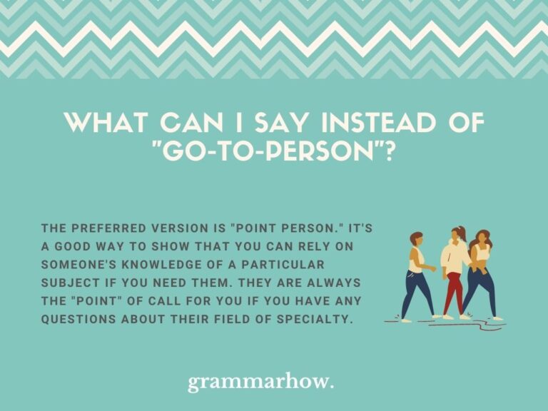 A Word For Go To Person