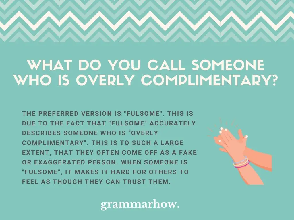 Words For Someone Who Is Overly Complimentary