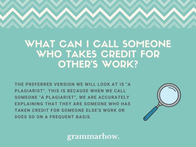 What Do You Call Someone Who Takes Credit For Others Work