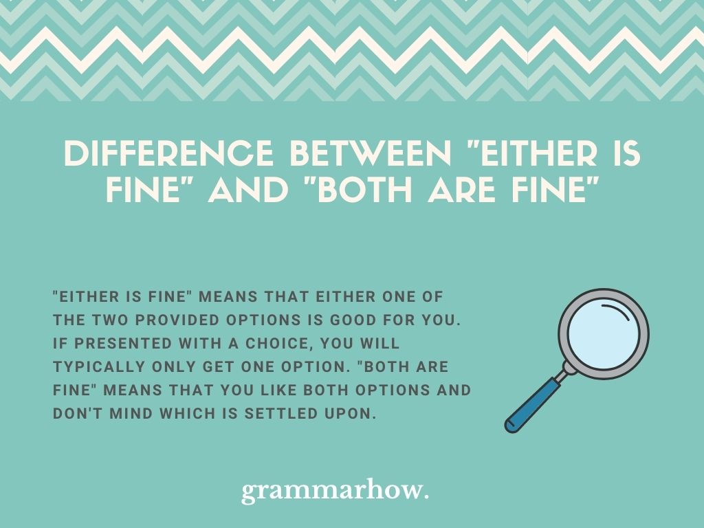  Either Is Fine Vs Both Are Fine Difference Explained