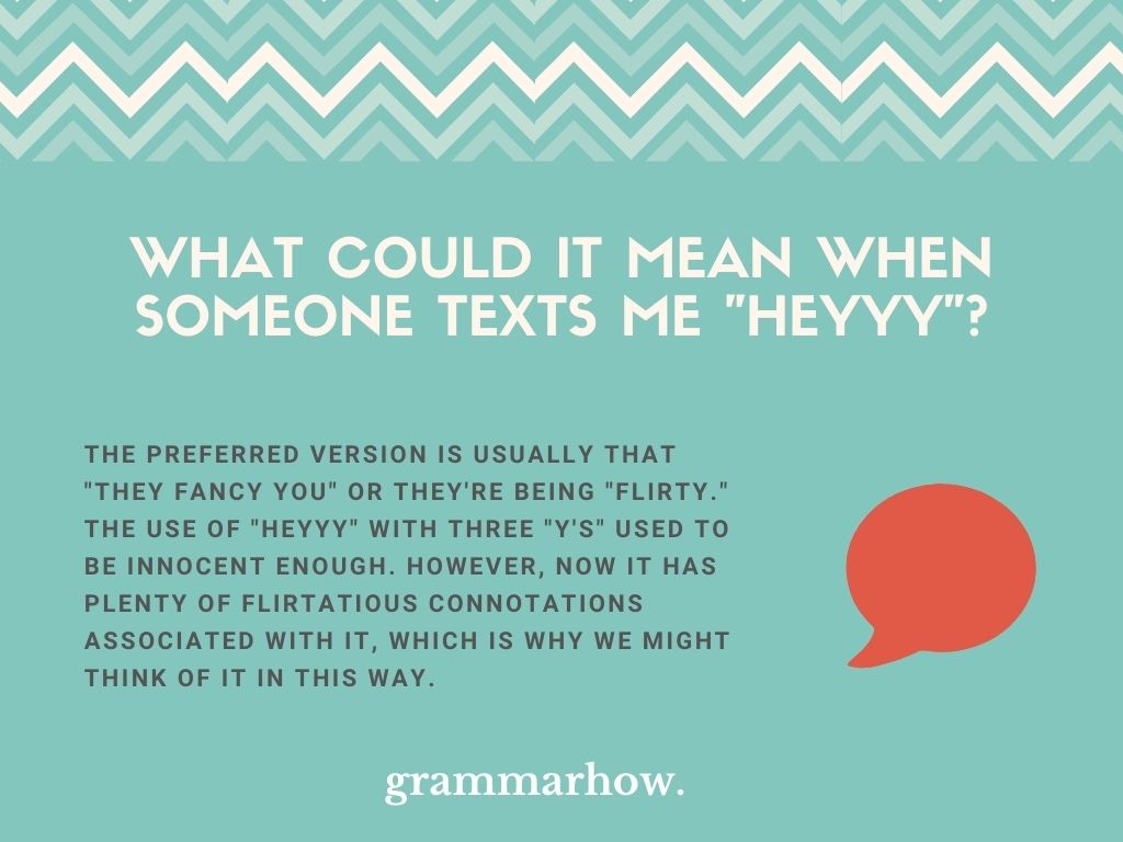 10 Things It Could Mean When Someone Texts You Heyyy 