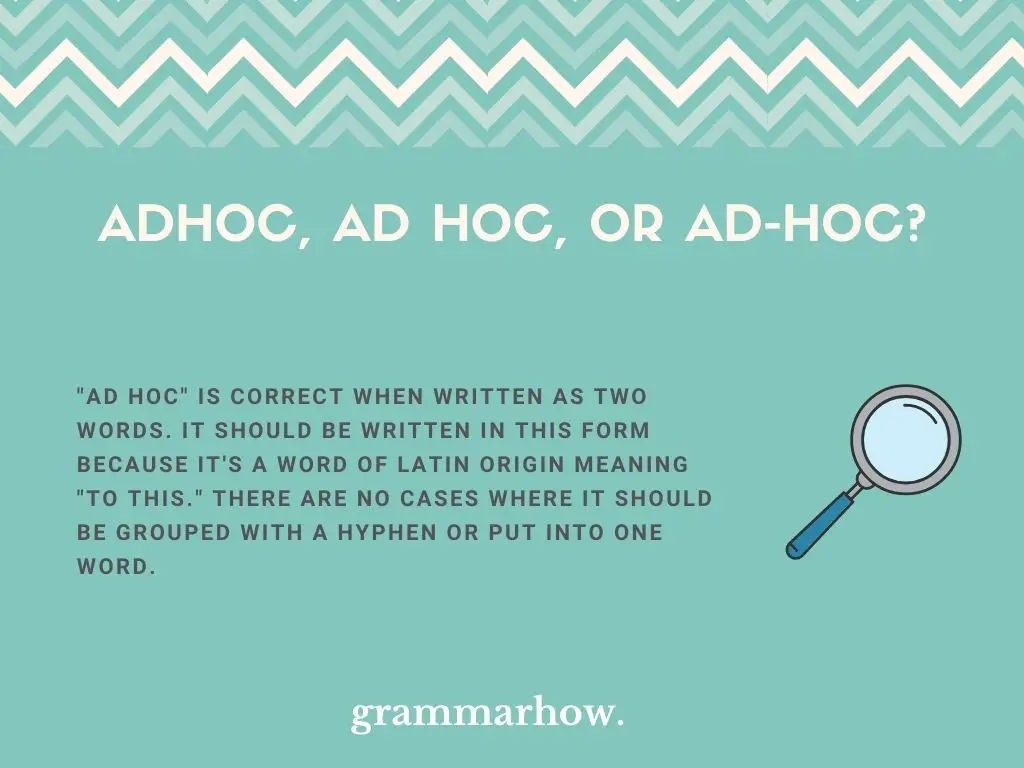 Adhoc, Ad hoc, or Ad-hoc?