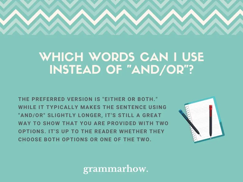 Better Words To Use Instead Of And/Or