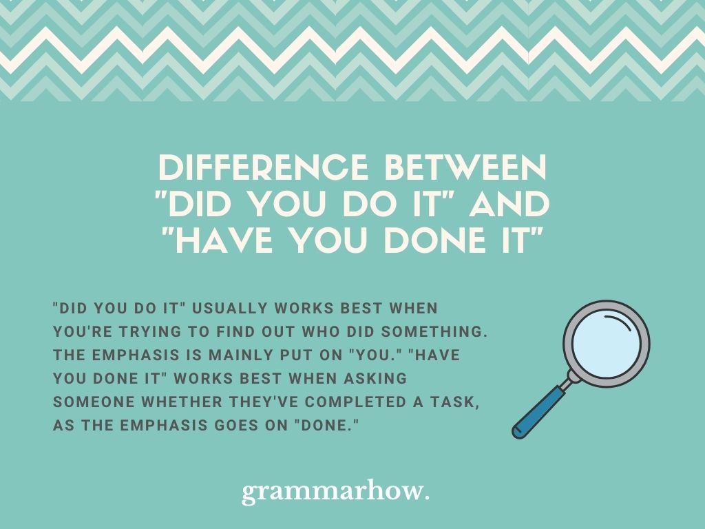 did-you-do-it-vs-have-you-done-it-difference-explained-trendradars