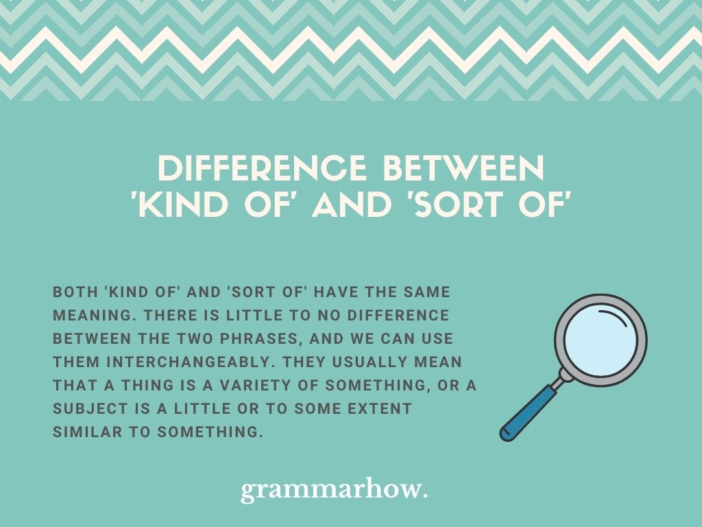 kind-of-vs-sort-of-difference-explained-with-examples-trendradars