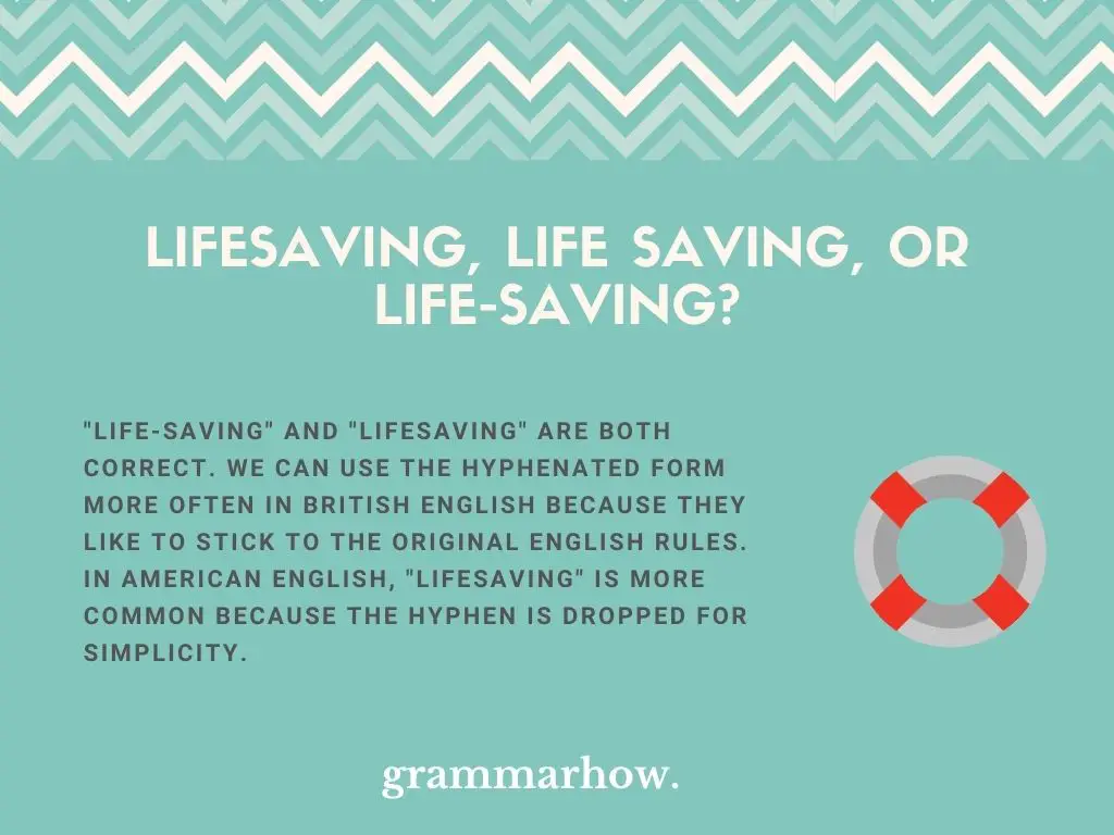 Lifesaving, Life saving, or Life-saving?