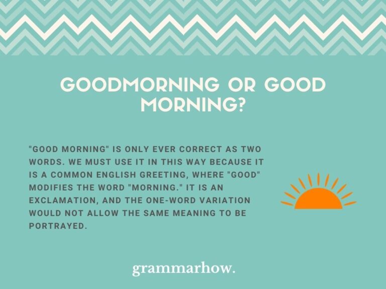 Goodmorning or Good morning? (Helpful Examples)