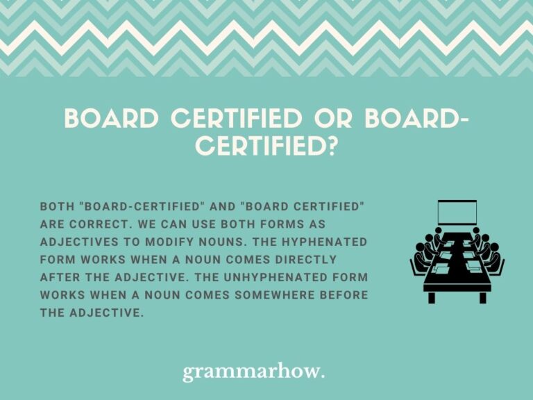 Board certified or Boardcertified? (Hyphen Explained)