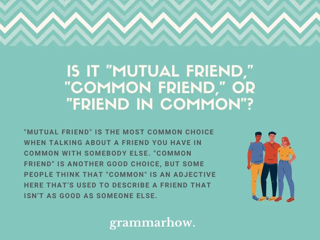 “Mutual Friend” vs. “Common Friend” vs. “Friend In Common”