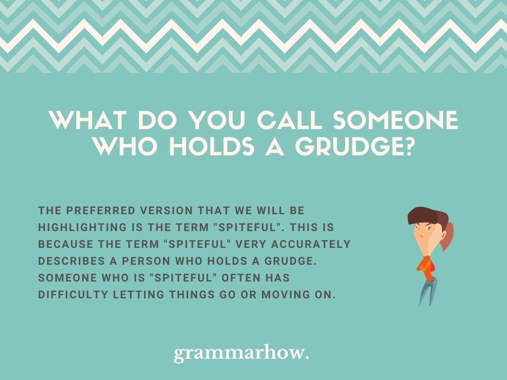 10 Words For Someone Who Holds A Grudge Meaning Explained 