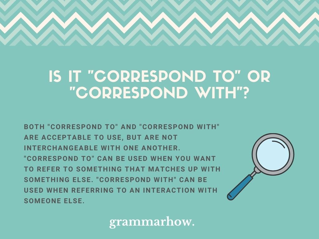  Correspond To Or Correspond With Difference Explained