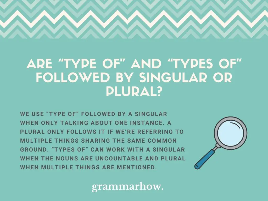 type of types of followed by singular or plural