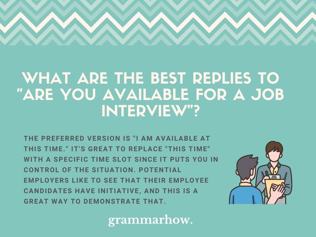 12 Best Replies To Are You Available For A Job Interview 