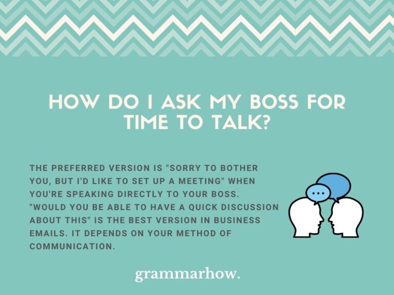 How To Speak To Your Boss About A Problem 10 Best Ways To Ask Your Boss For Time To Talk (Polite)