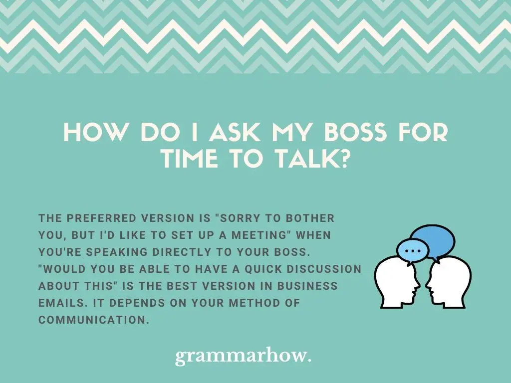 Best Ways To Ask Your Boss For Time To Talk (Polite)