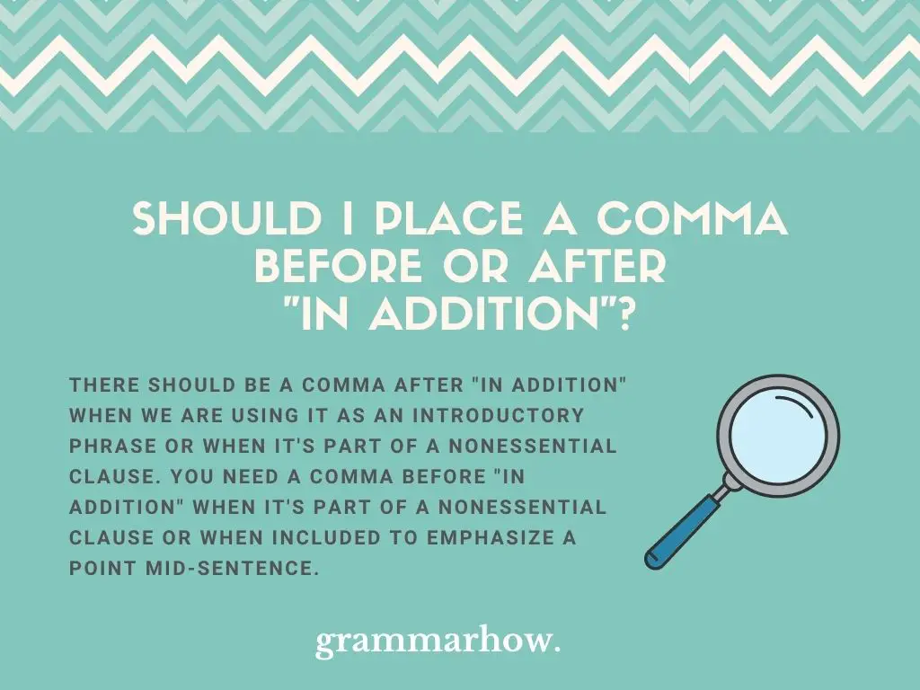 Comma Before Or After “In Addition”