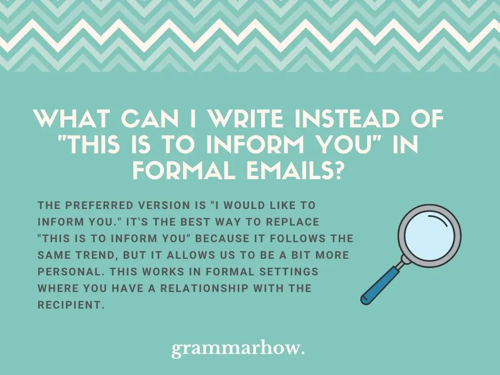 Formal Ways To Write This Is To Inform You In Emails