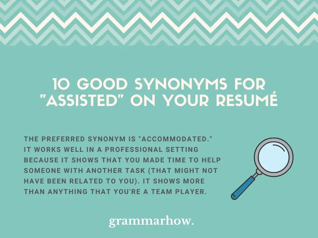 Good Synonyms For Assisted On Your Resumé