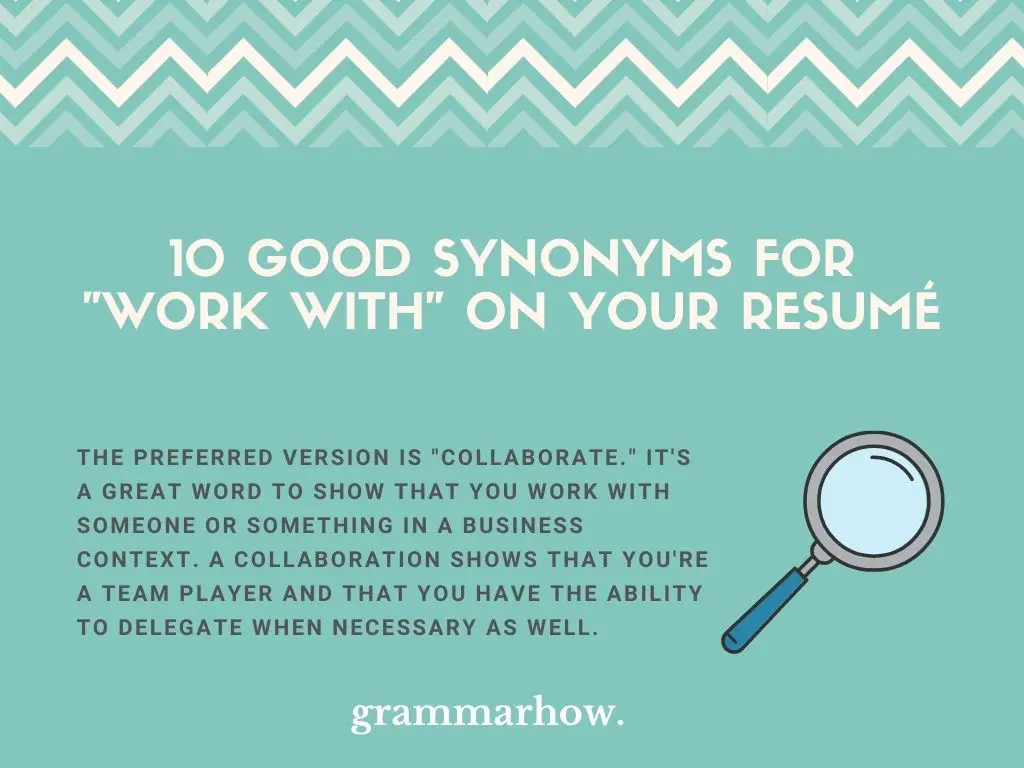 Good Synonyms For Work With On Your Resumé