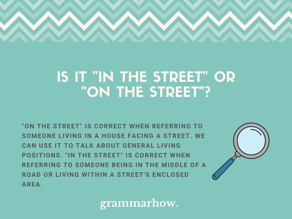  In The Street Or On The Street Difference Explained