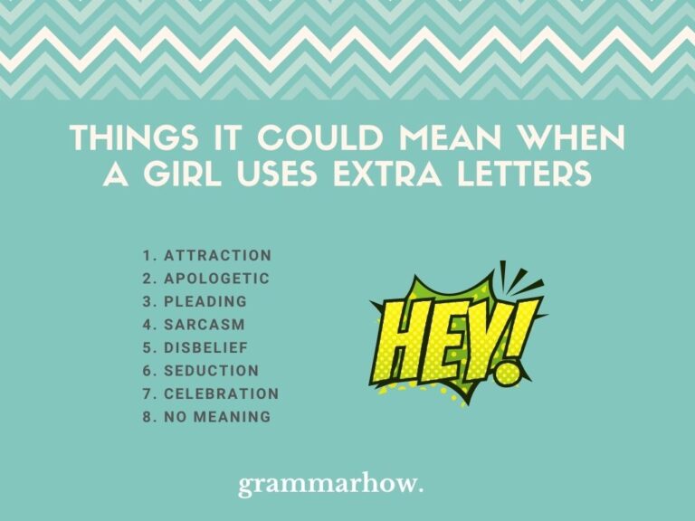 8 Things It Could Mean When A Girl Uses Extra Letters