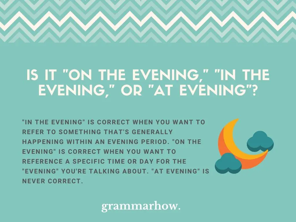 “On The Evening” “In The Evening” “At Evening”