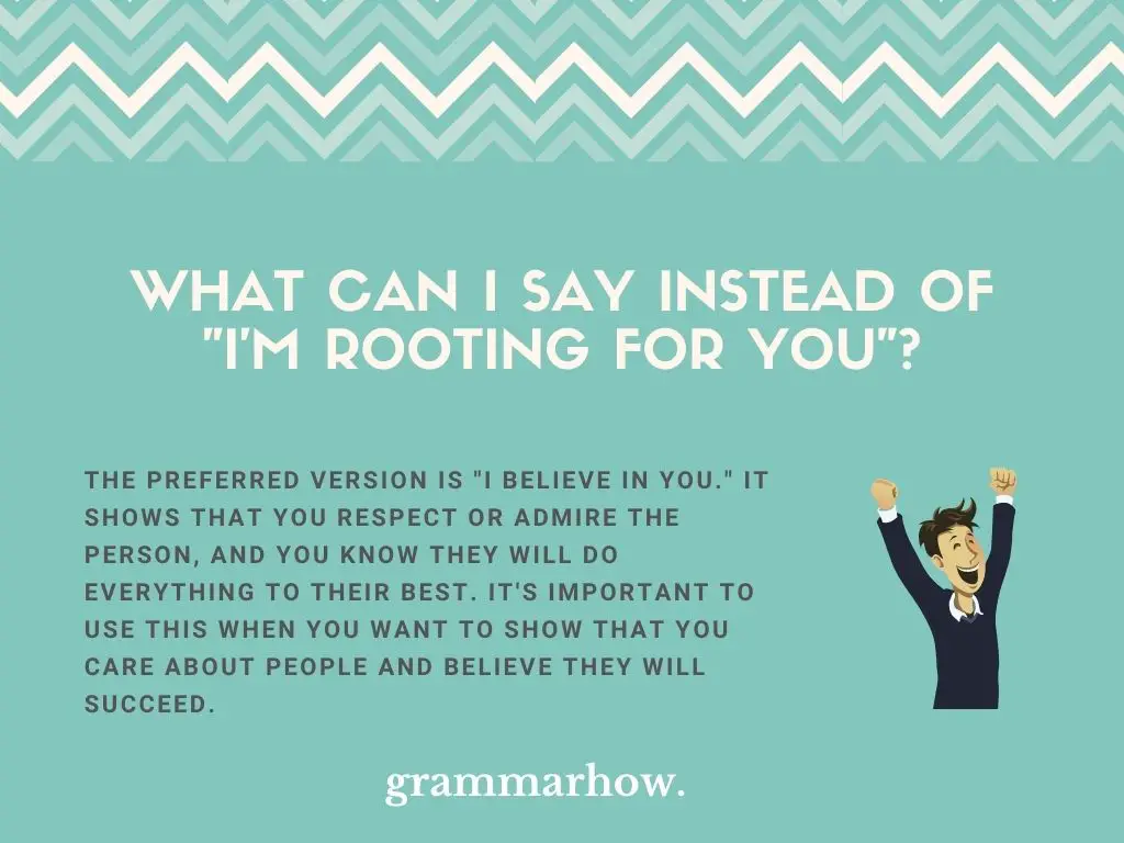 Other Ways To Say “I’m Rooting For You”