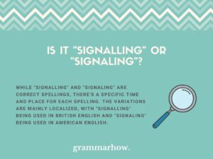 "Signalling" Or "Signaling" - Correct Version (UK/US Statistics)