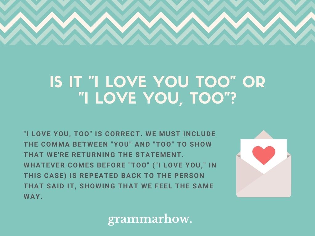  I Love You Too Or I Love You Too Comma Rules Explained