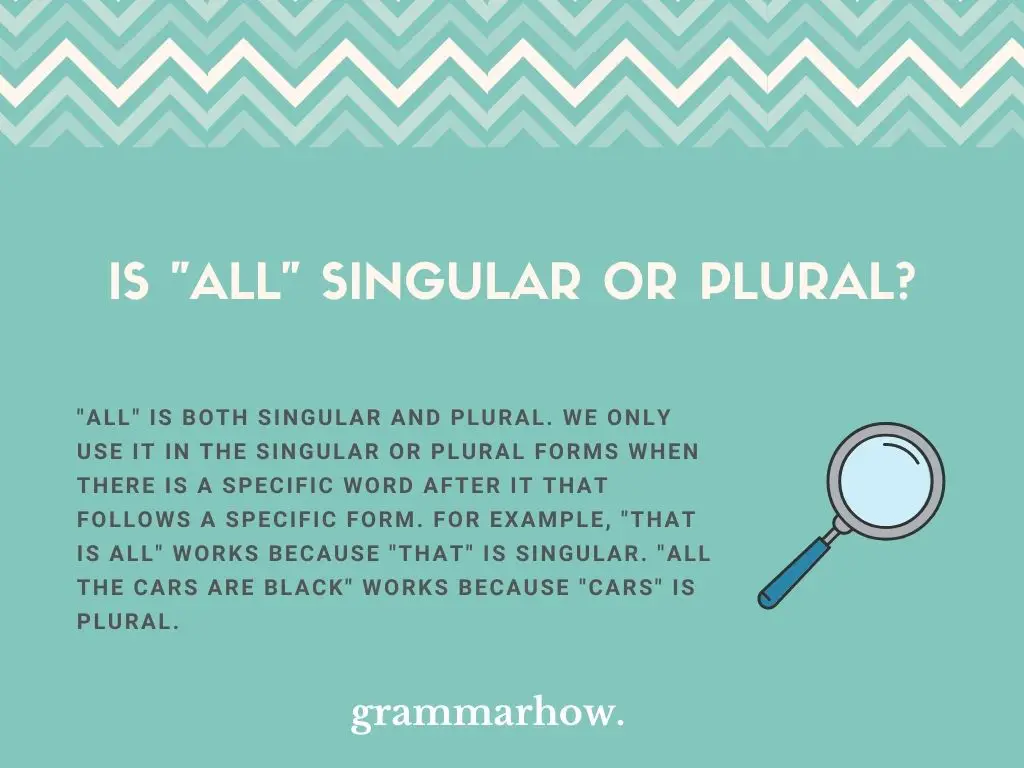 is all singular or plural