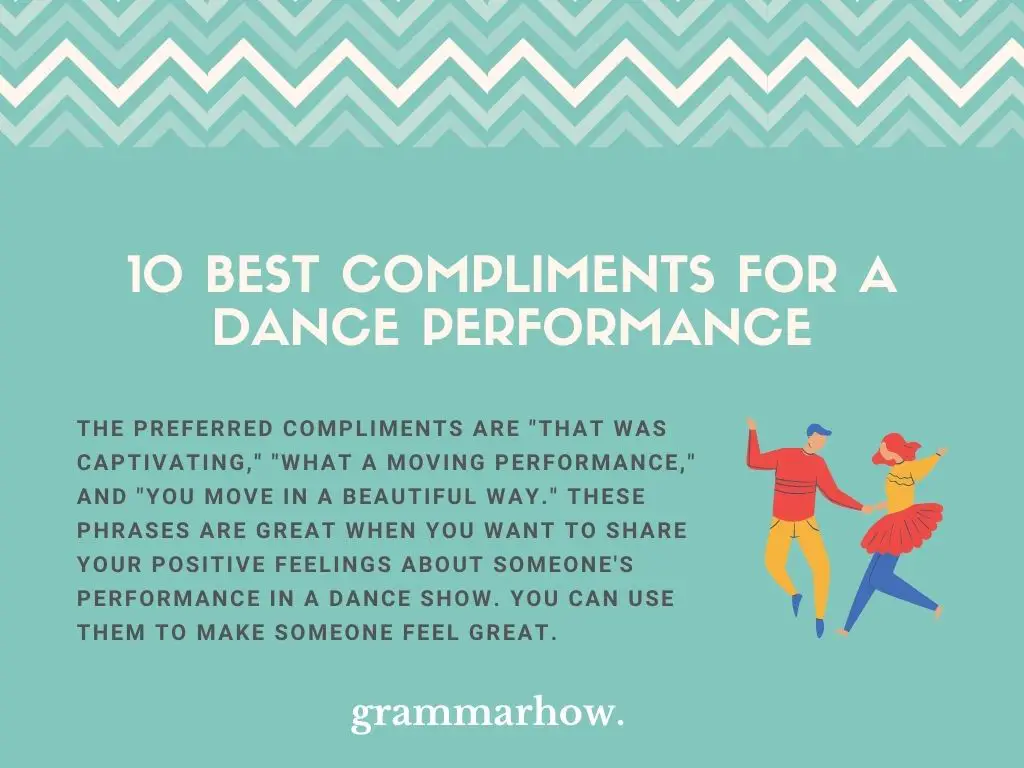 Best Compliments For A Dance Performance