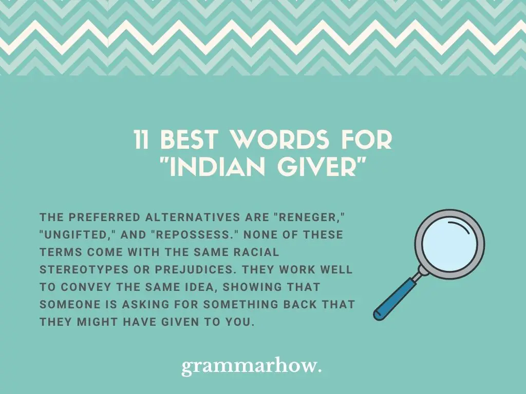 Best Words for Indian Giver (Inoffensive Synonyms)