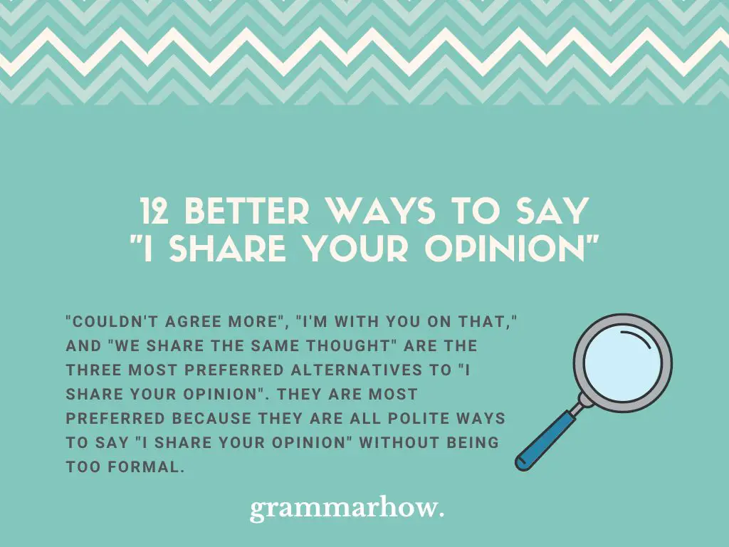 Better Ways To Say “I Share Your Opinion”
