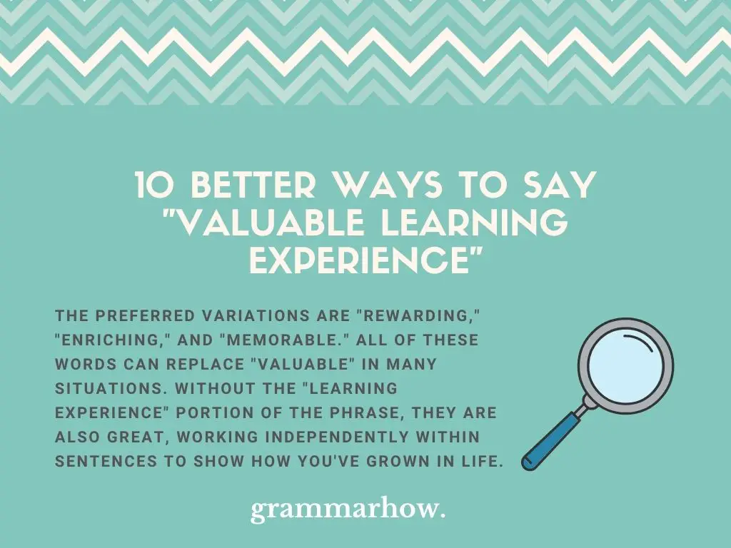 Better Ways To Say “Valuable Learning Experience”