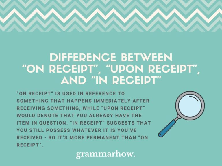 On Receipt vs. Upon Receipt vs. In Receipt