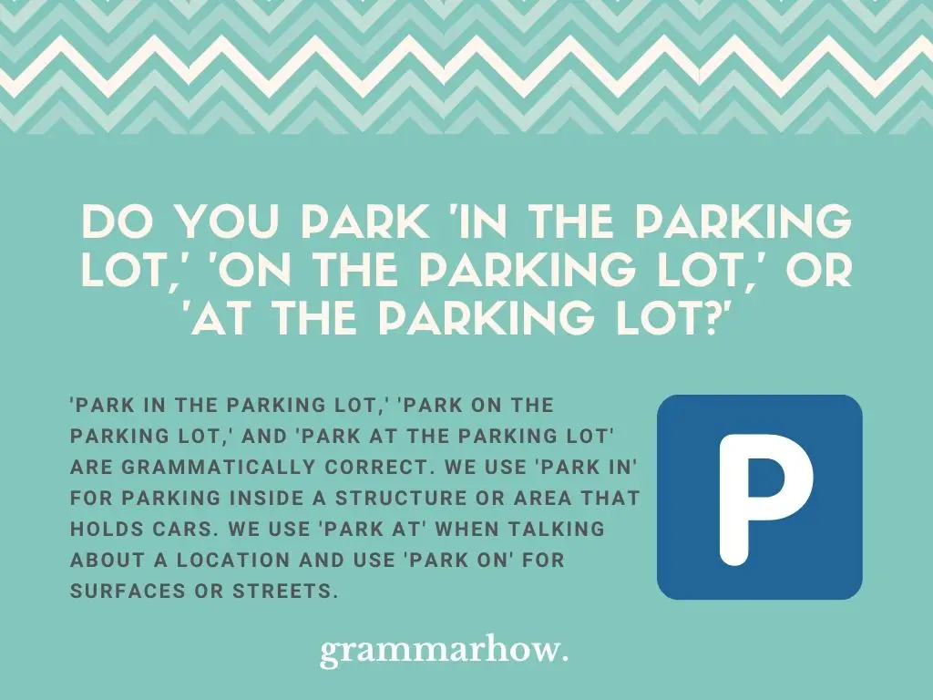 Park In On At The Parking Lot