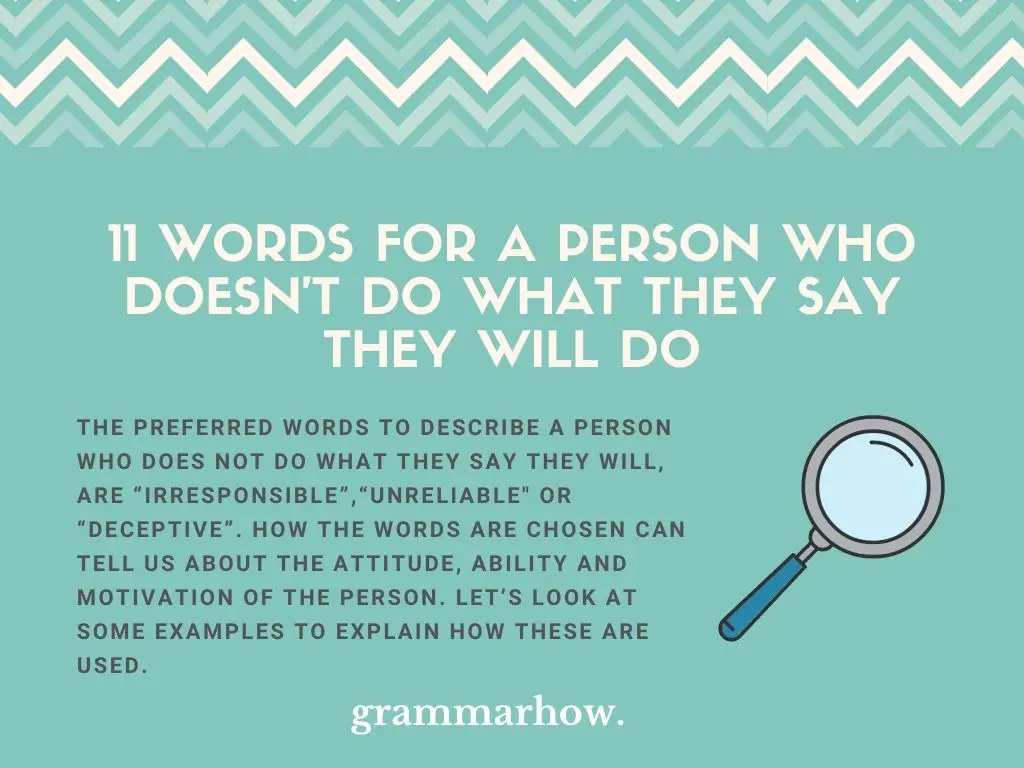 Words For A Person Who Doesn't Do What They Say They Will