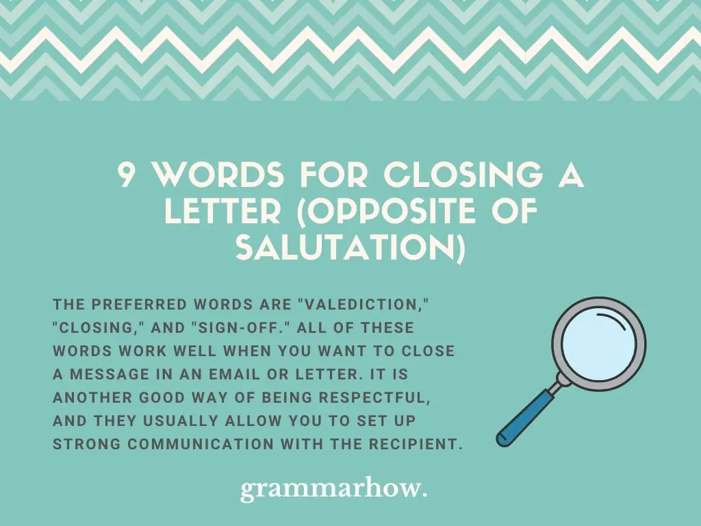 Words For Closing A Letter (Opposite of Salutation)