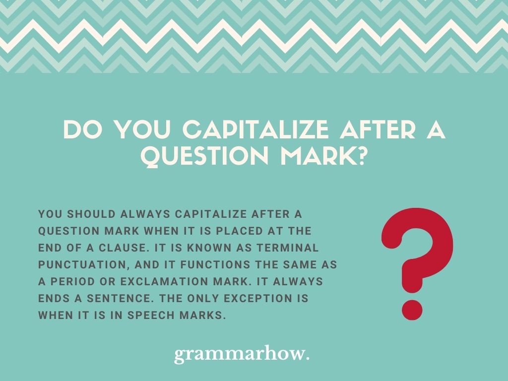 Do You Capitalize After A Question Mark Full Explanation 