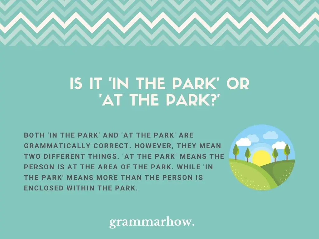 “In The Park” or “At The Park” – Easy Preposition Guide