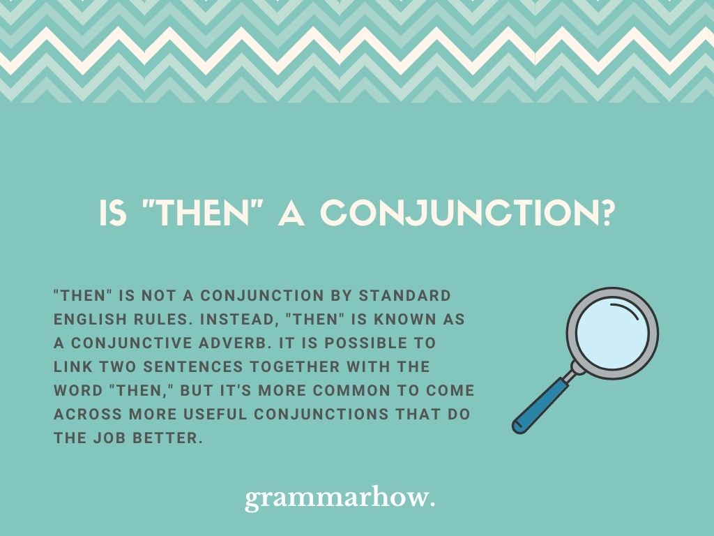 is-then-a-conjunction-full-explanation-with-examples