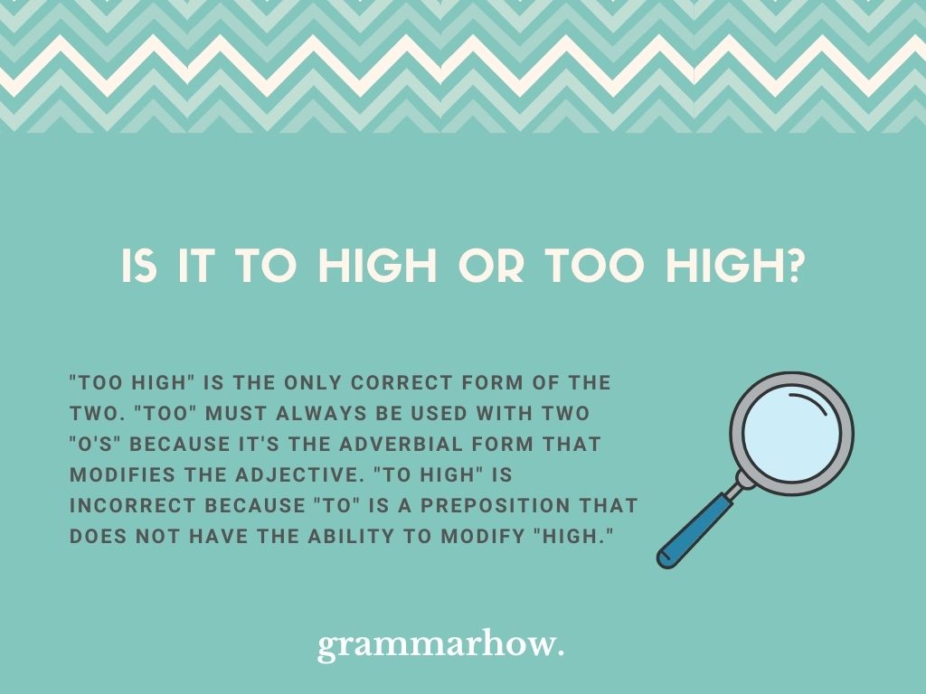 To High or Too High? Grammar Explained (Helpful Examples)