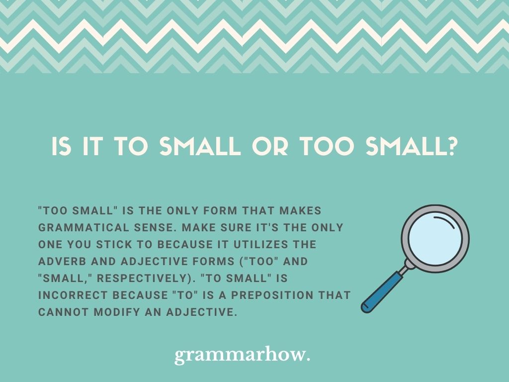 To Small or Too Small? Grammar Explained (Helpful Examples), too small ...