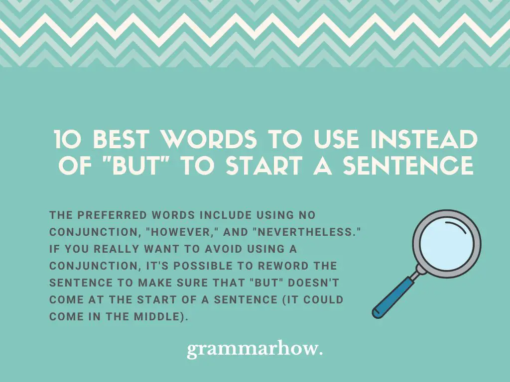 Best Words to Use Instead of But to Start a Sentence
