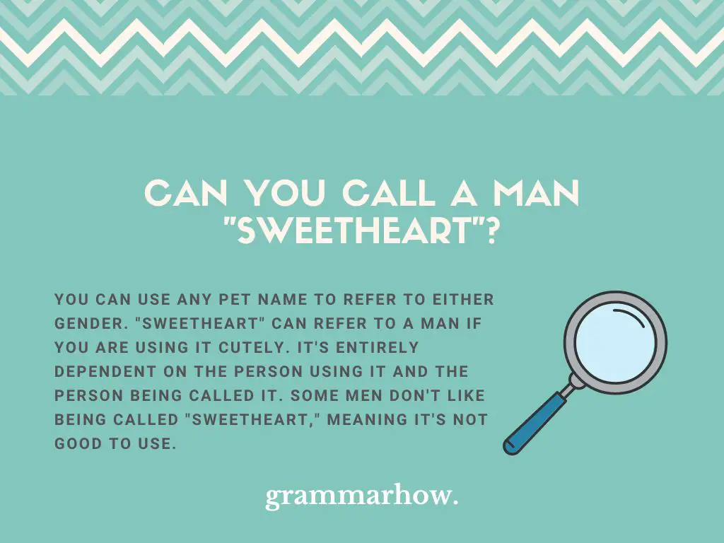 Can You Call a Man Sweetheart