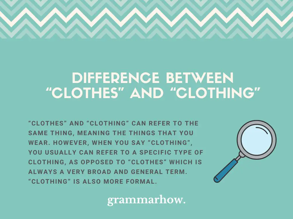 Clothes vs. Clothing