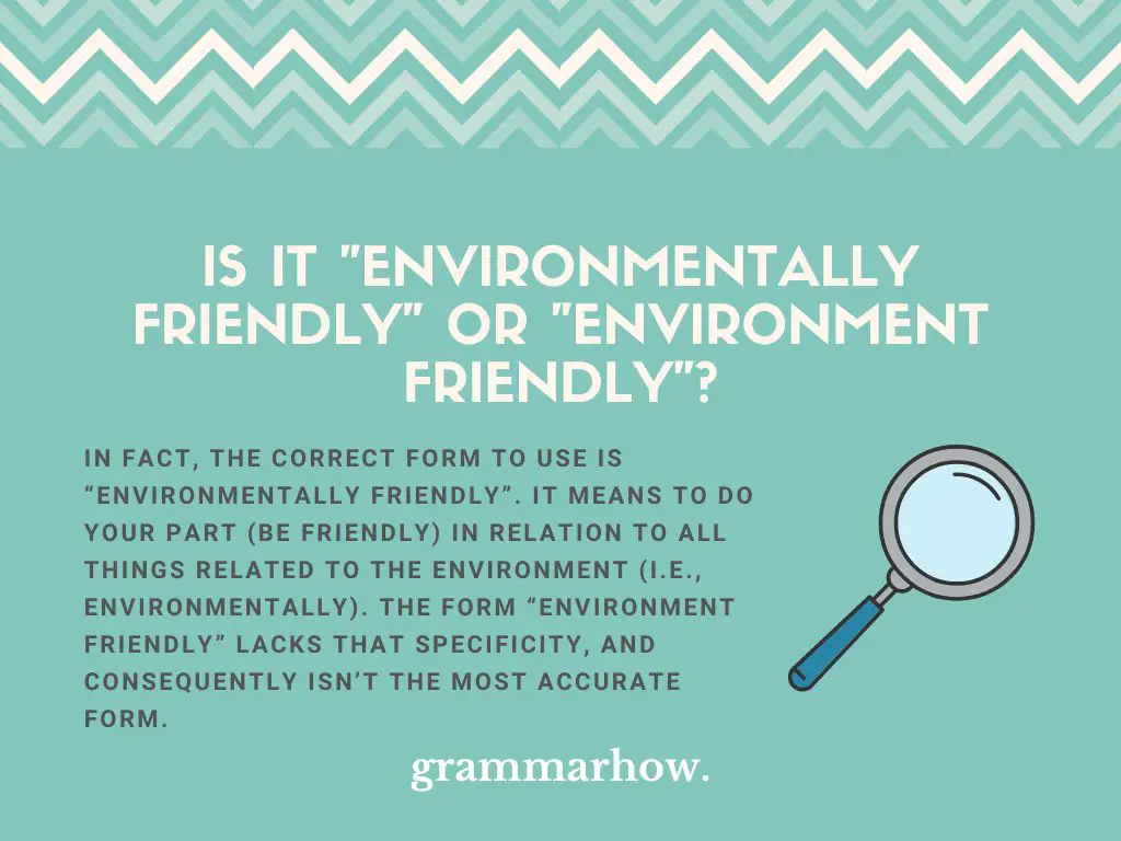 Environmentally Friendly or Environment Friendly